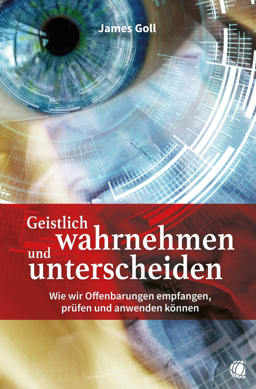 Buch Geistlich wahrnehmen und unterscheiden