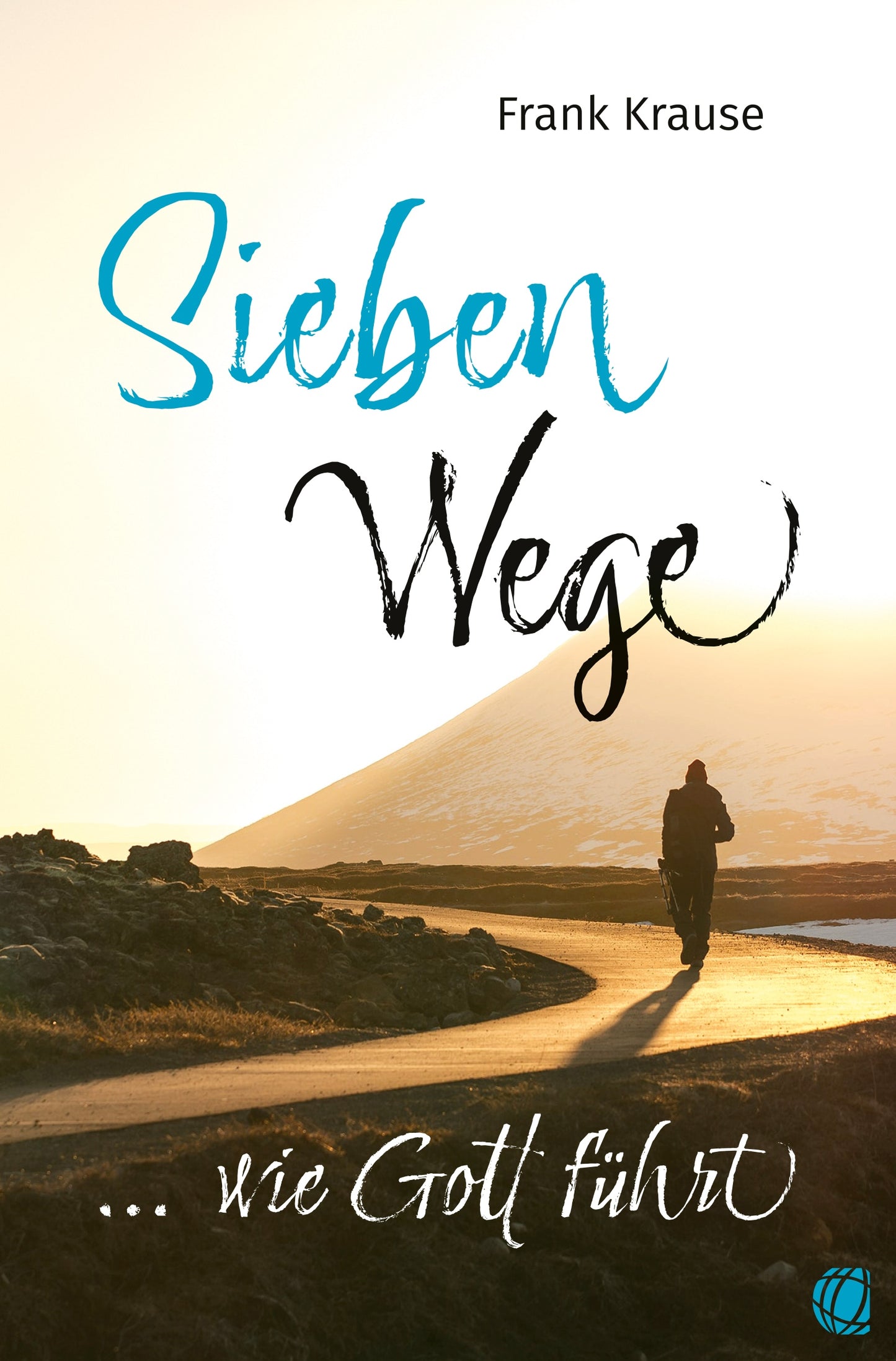 Buch Sieben Wege. wie Gott führt
