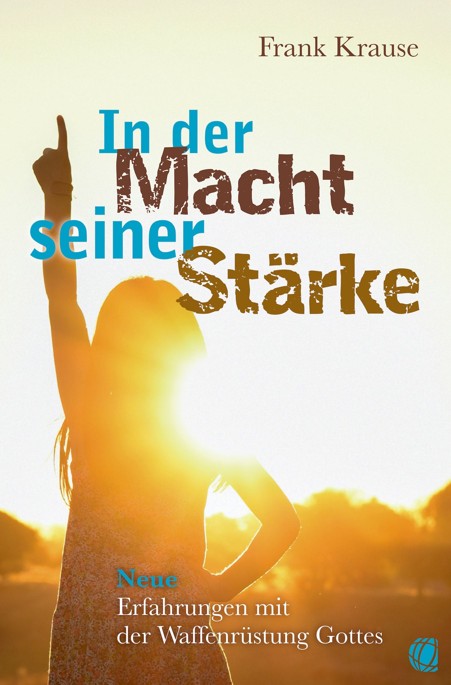 Buch In der Macht seiner Stärke