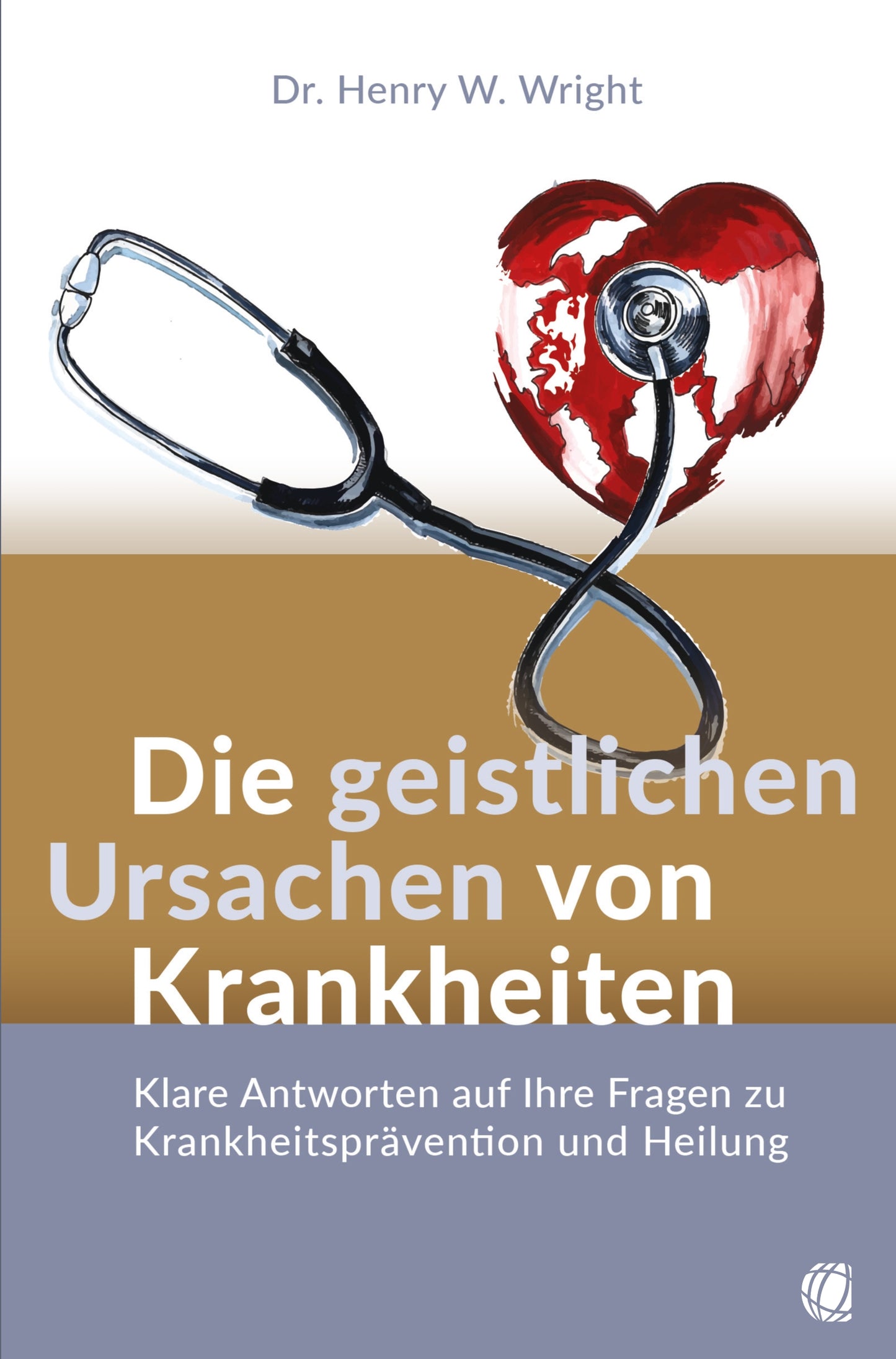Buch Die geistlichen Ursachen von Krankheiten