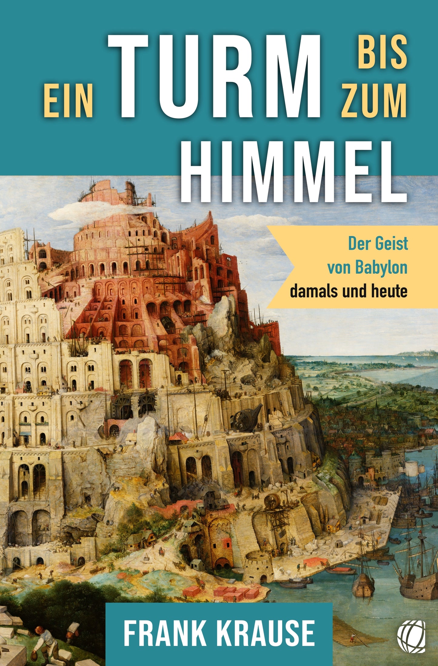 Buch Ein Turm bis zum Himmel