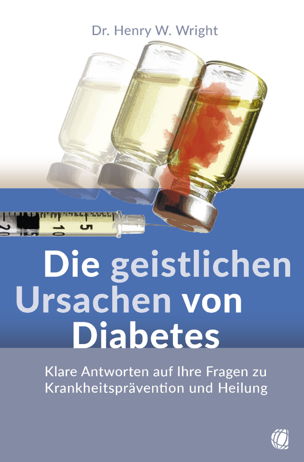 Buch Die geistlichen Ursachen von Diabetes