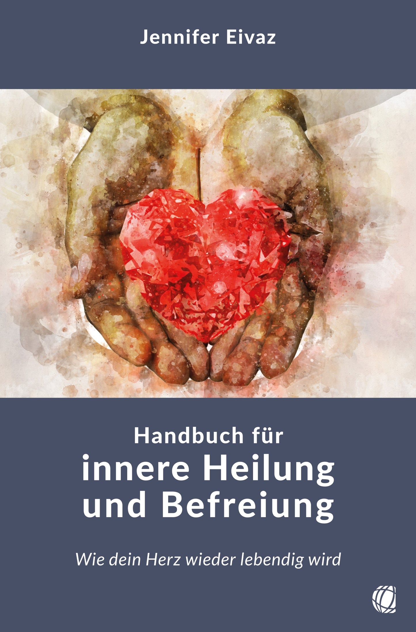 Buch Handbuch für innere Heilung und Befreiung
