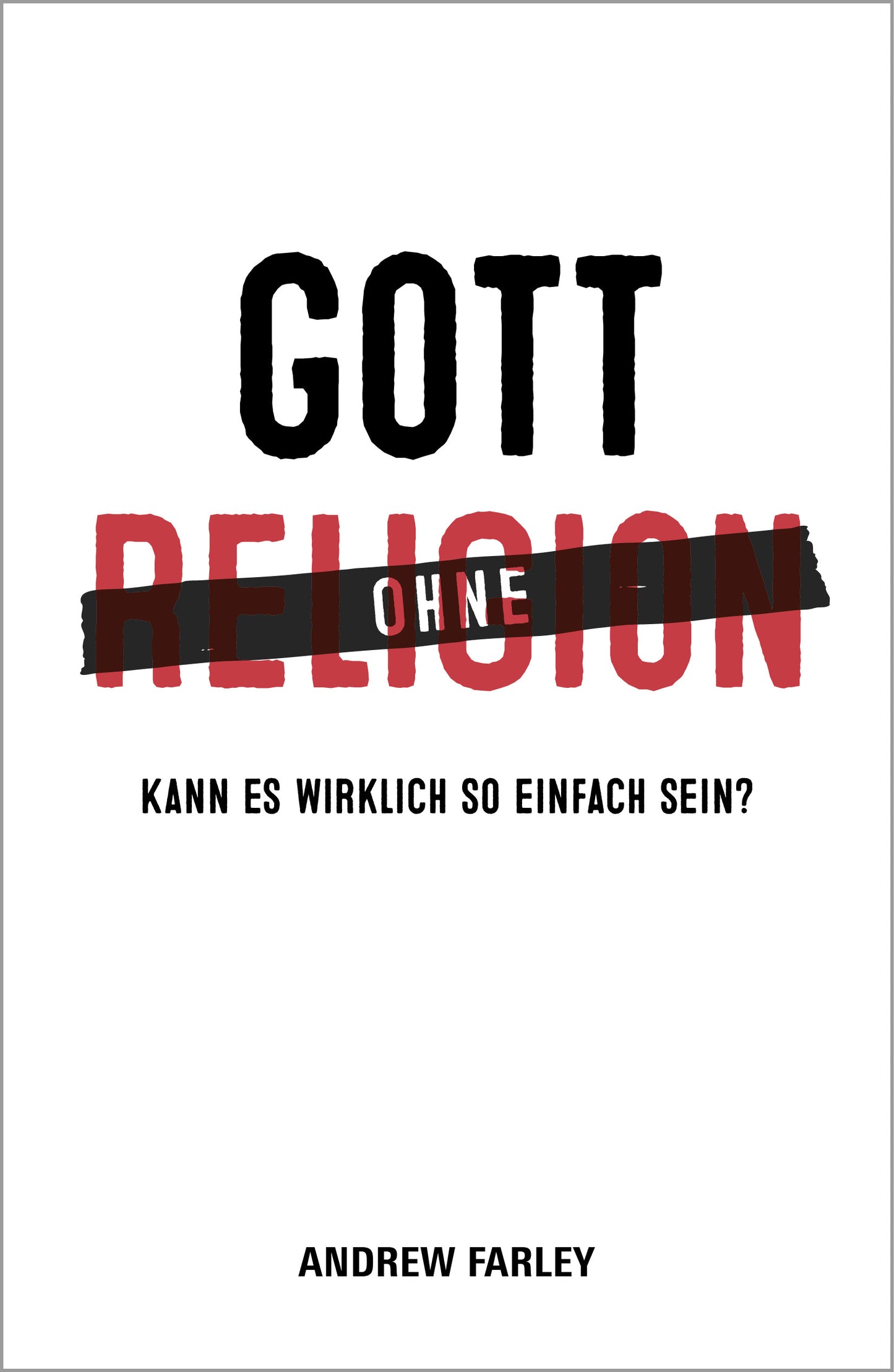 Buch Gott ohne Religion