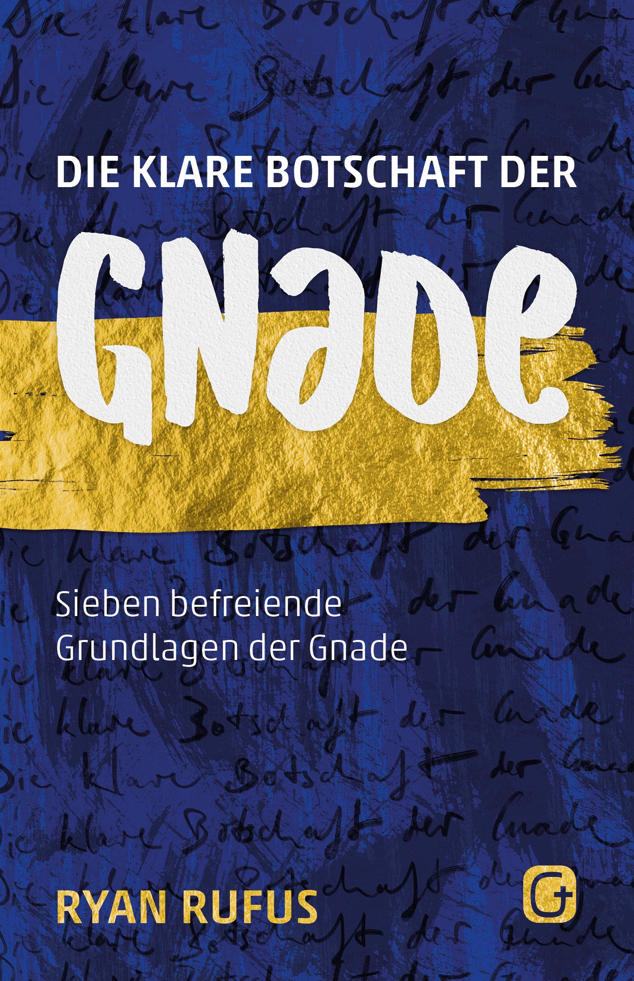 Buch Die klare Botschaft der Gnade