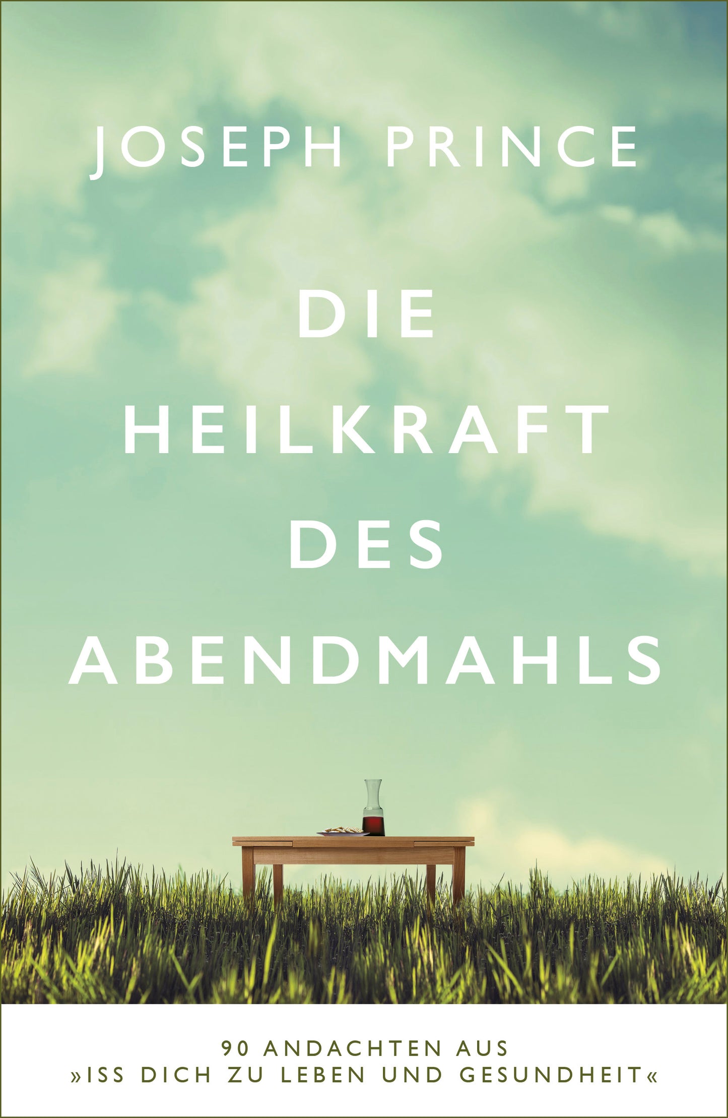 Buch Die Heilkraft des Abendmahls