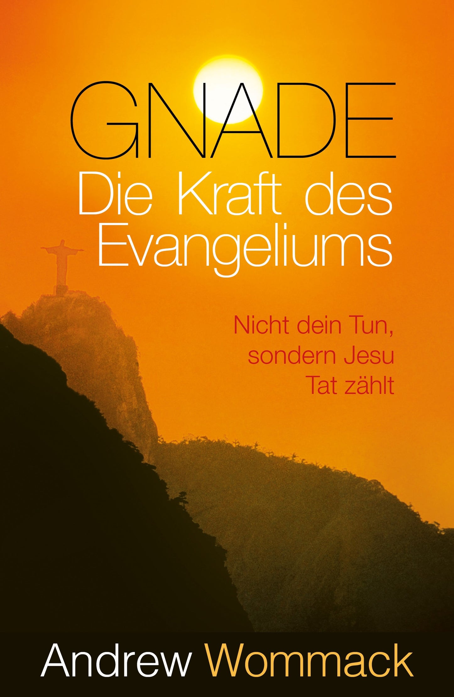 Buch Gnade - Die Kraft des Evangeliums