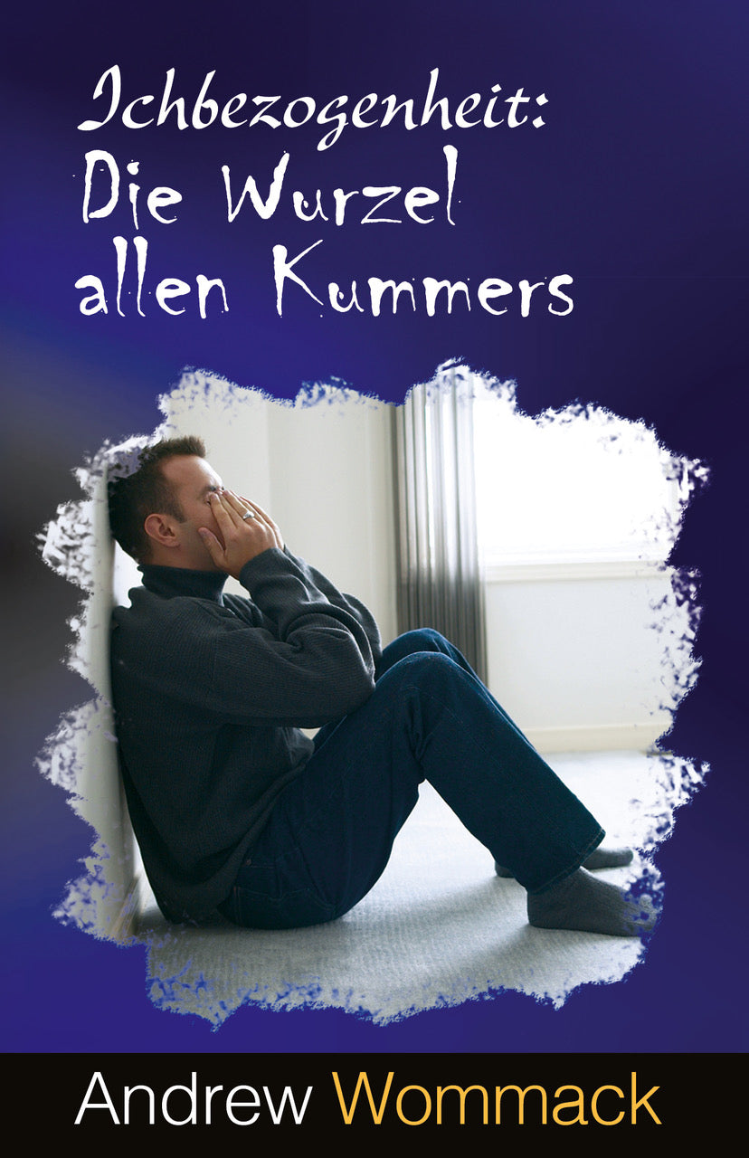 Buch Ichbezogenheit: Die Wurzel allen Kummers