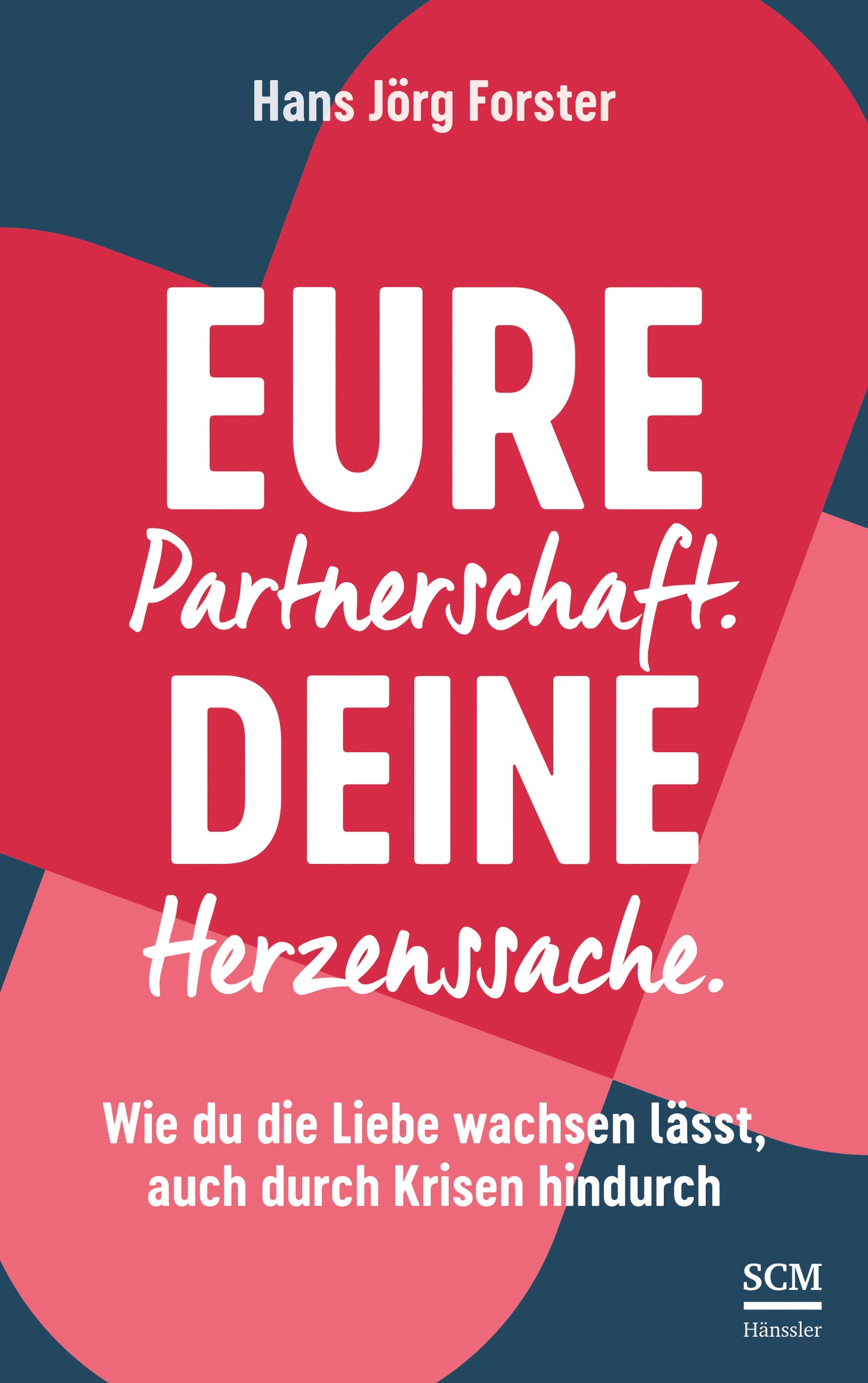 Buch Eure Partnerschaft. Deine Herzenssache.