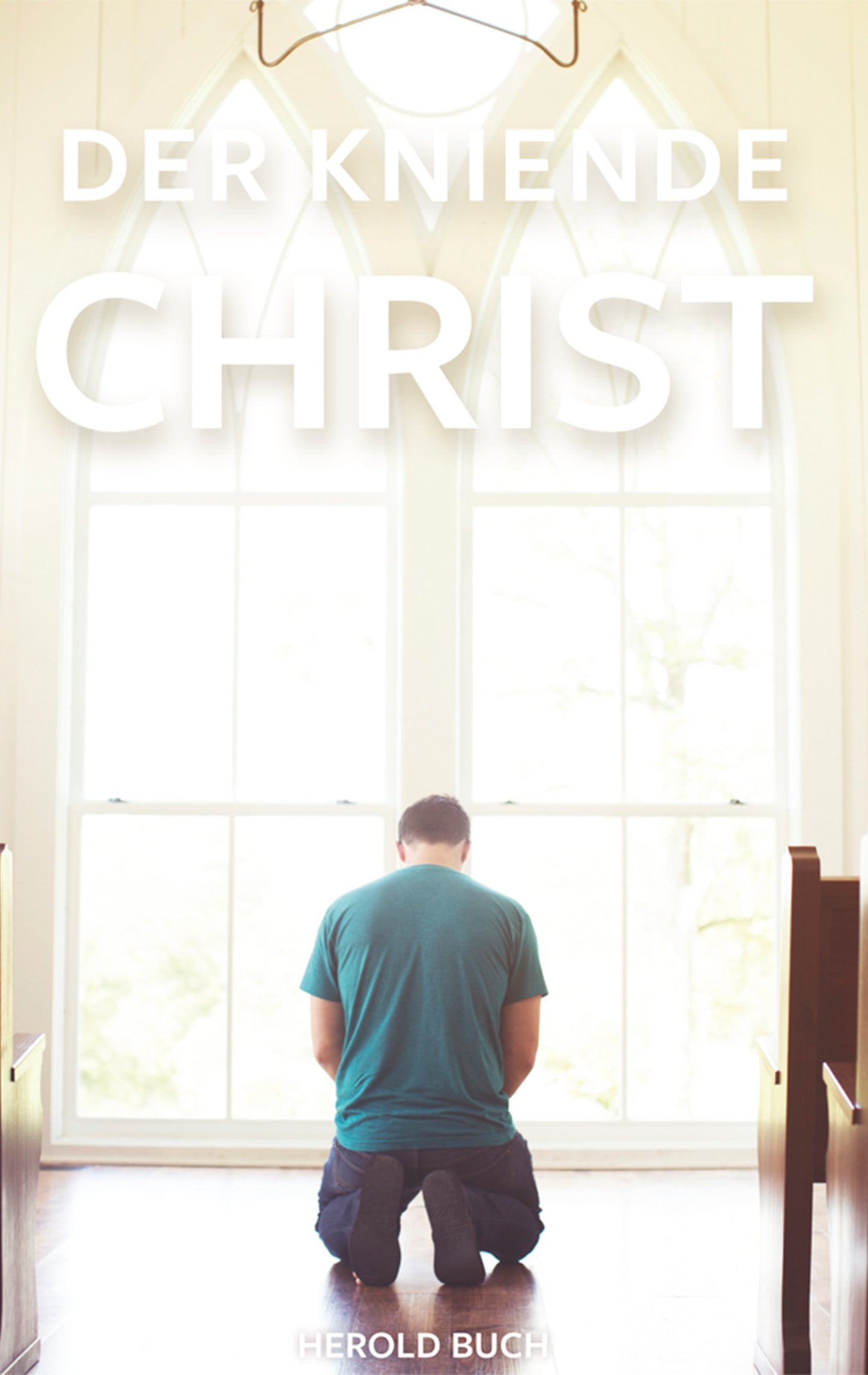 Buch Der kniende Christ