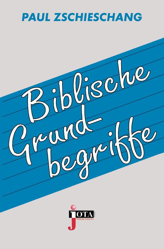 Sonstiges Biblische Grundbegriffe