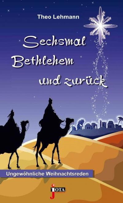 Buch Sechsmal Bethlehem und zurück