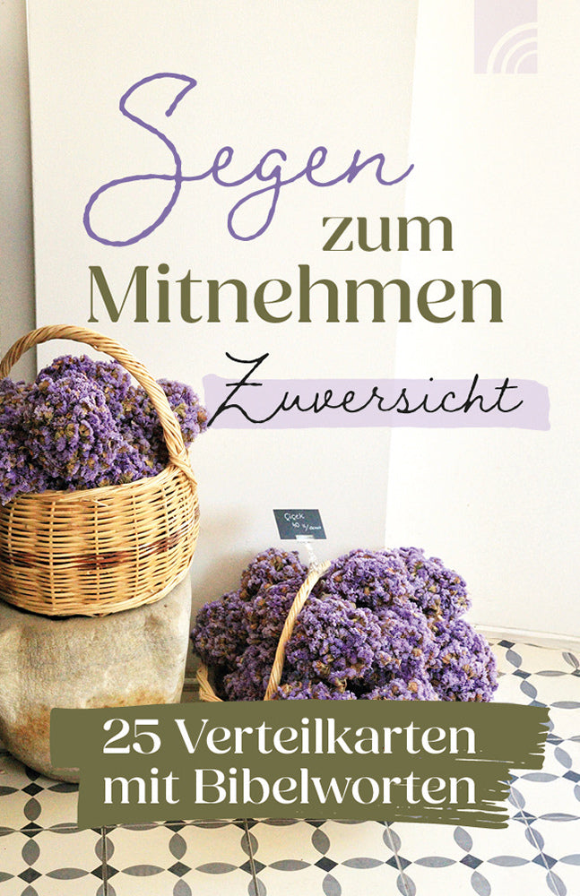 Karte Zuversicht - Segen zum Mitnehmen