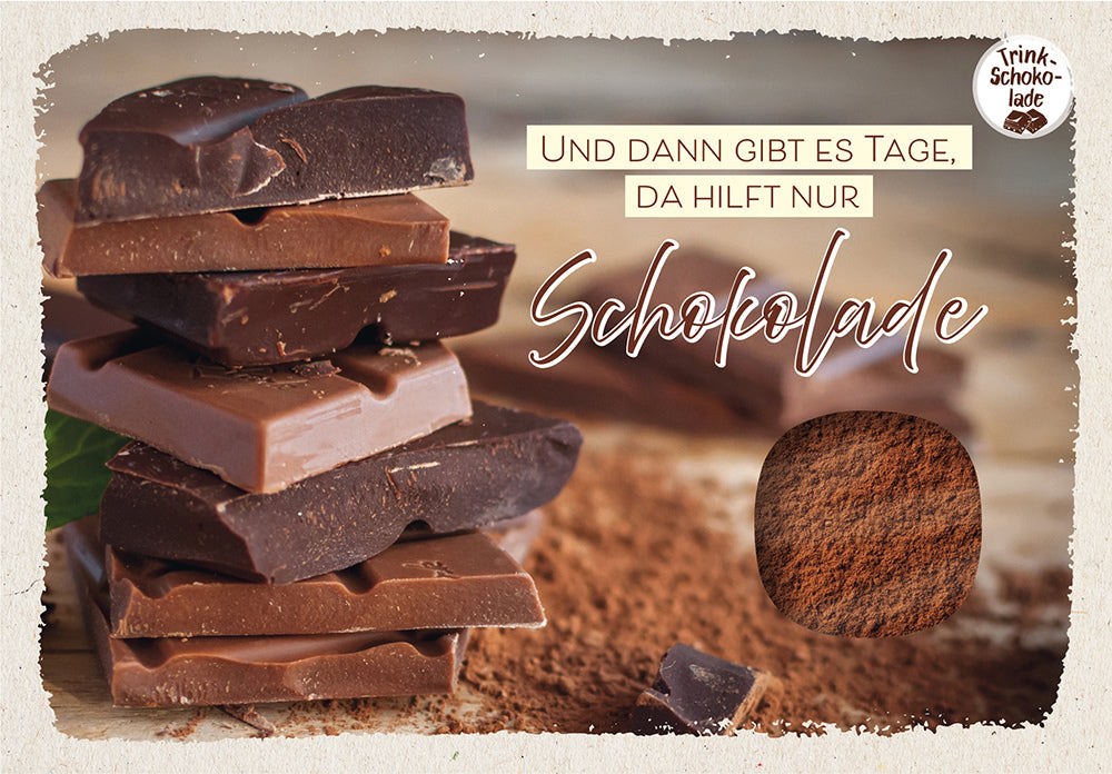 Nonbook Und dann gibt es Tage. da hilft nur Schokolade