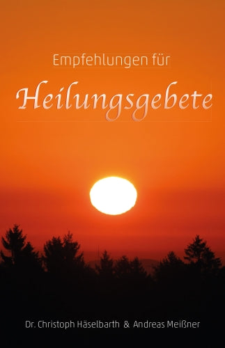 Sonstiges Empfehlungen für Heilungsgebete