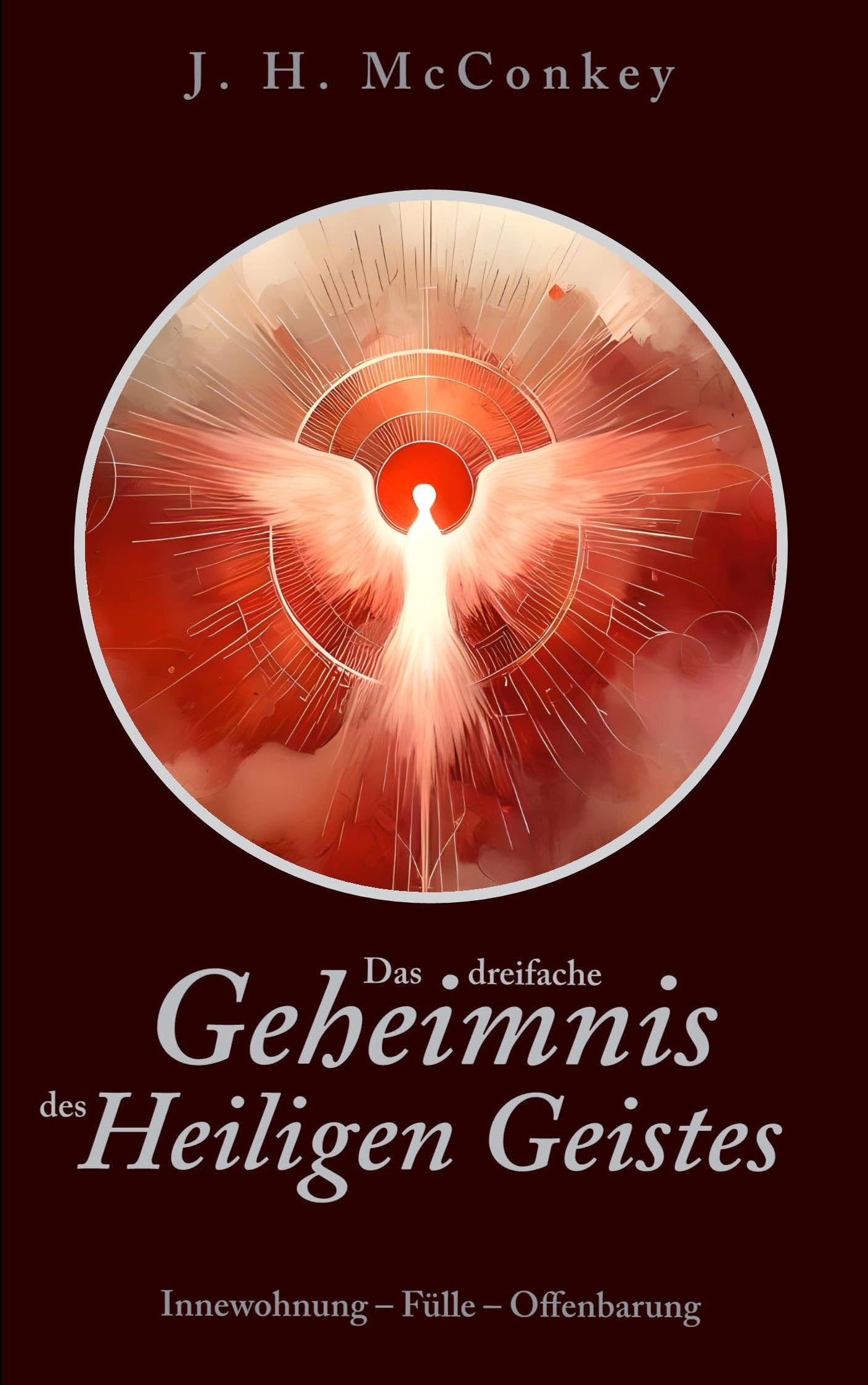 Buch Das dreifache Geheimnis des Heiligen Geistes