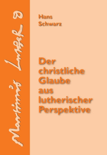 Buch Der christliche Glaube aus lutherischer