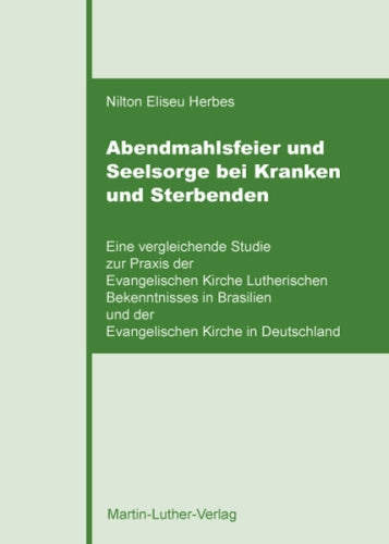 Buch Abendmahlsfeier und Seelsorge bei ...