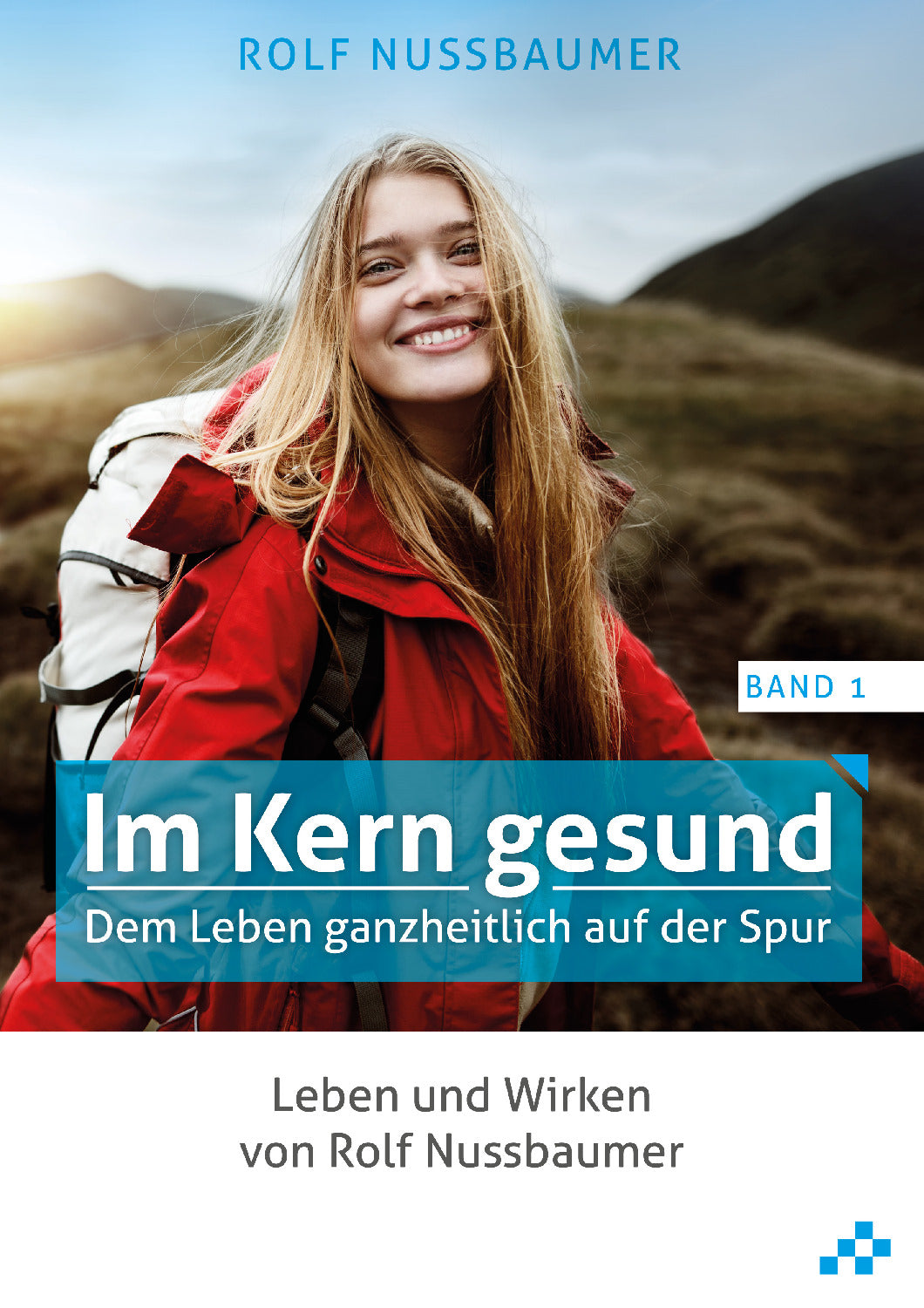 Buch Im Kern gesund (Band 1)