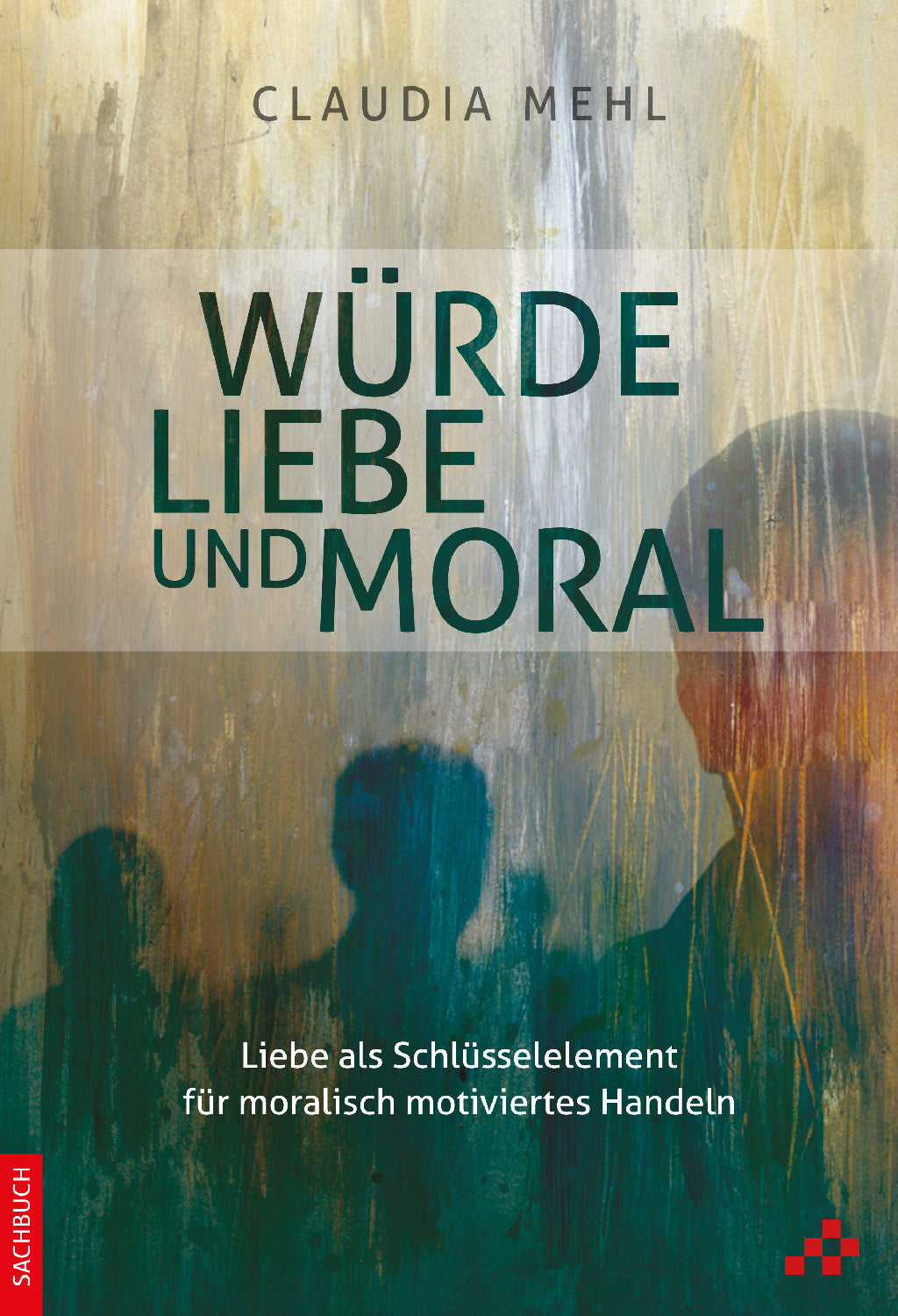 Buch Würde. Liebe und Moral