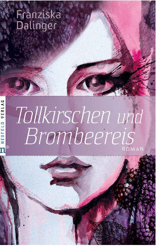 Buch Tollkirschen und Brombeereis