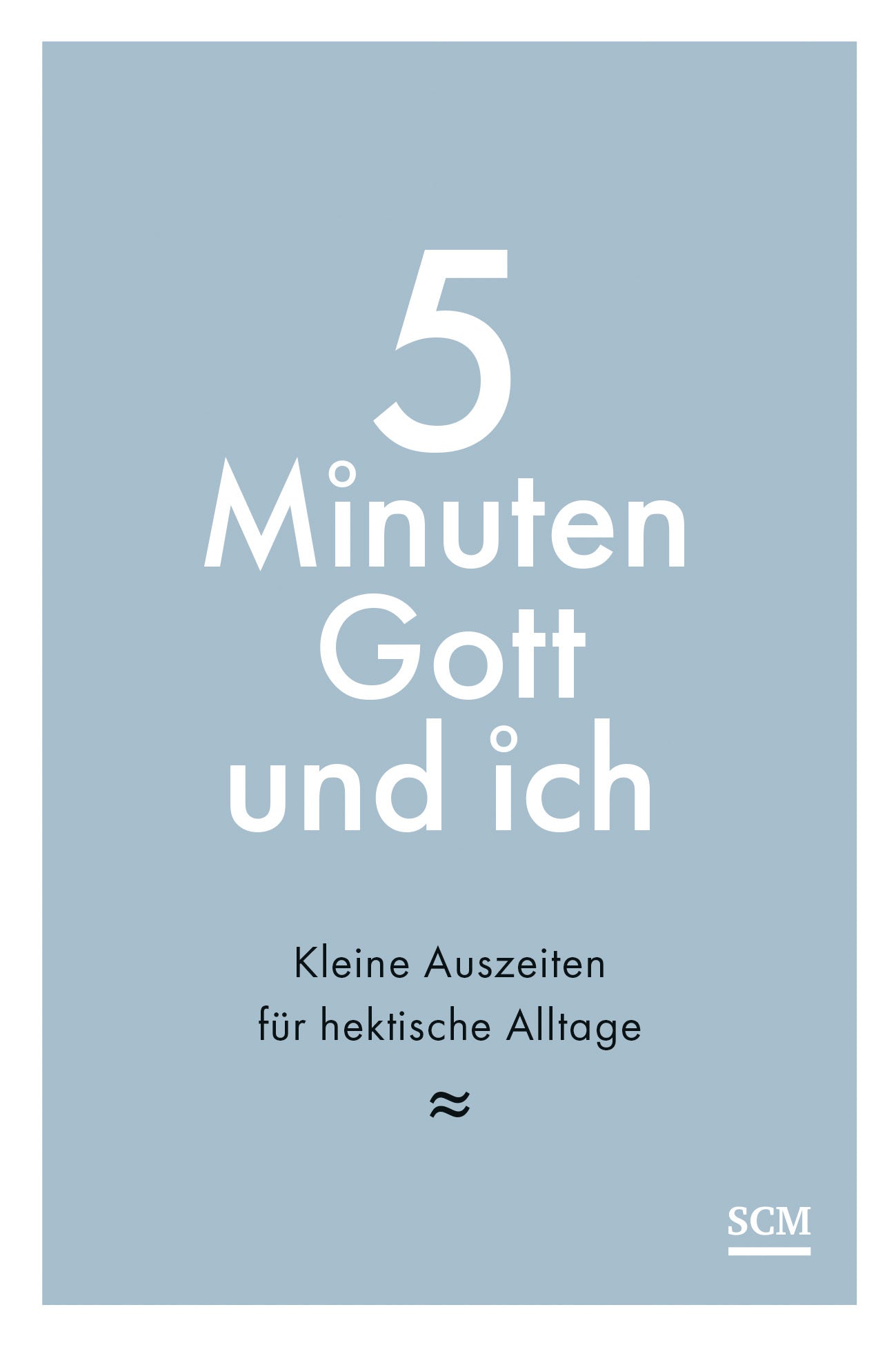 Buch 5 Minuten Gott und ich