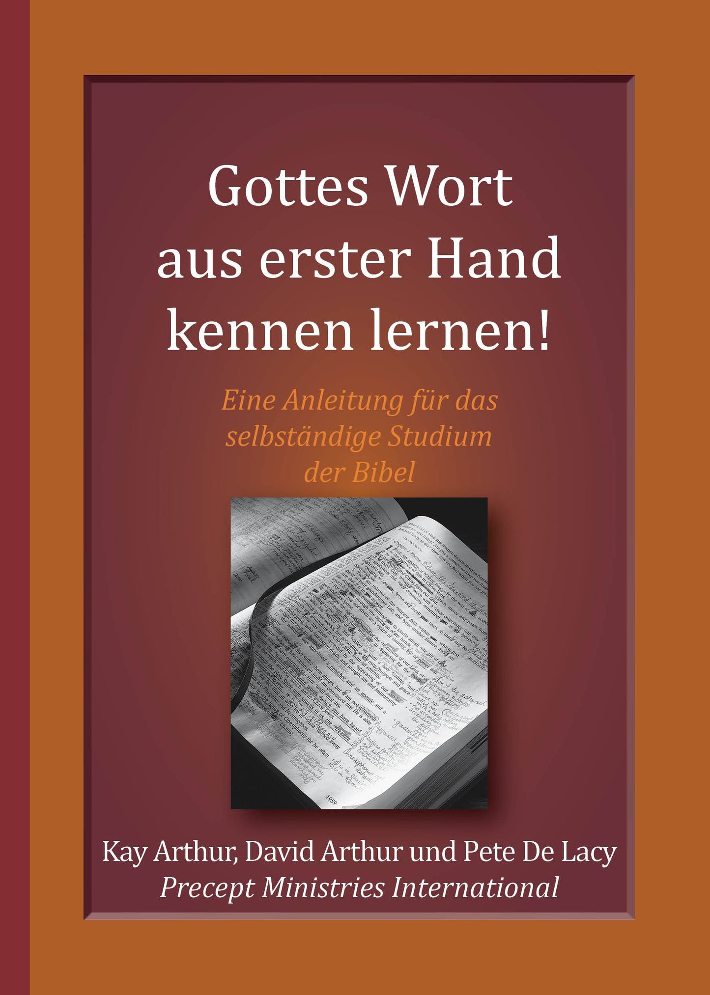Buch Gottes Wort aus erster Hand kennen lernen