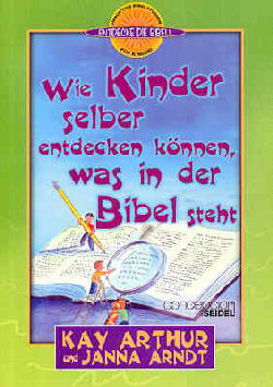 Buch Wie Kinder selber entdecken können. was in der Bibel steht.