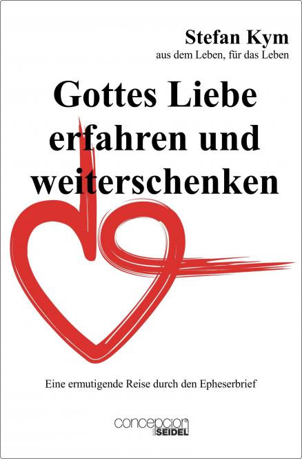 Buch Gottes Liebe erfahren und weiterschenken