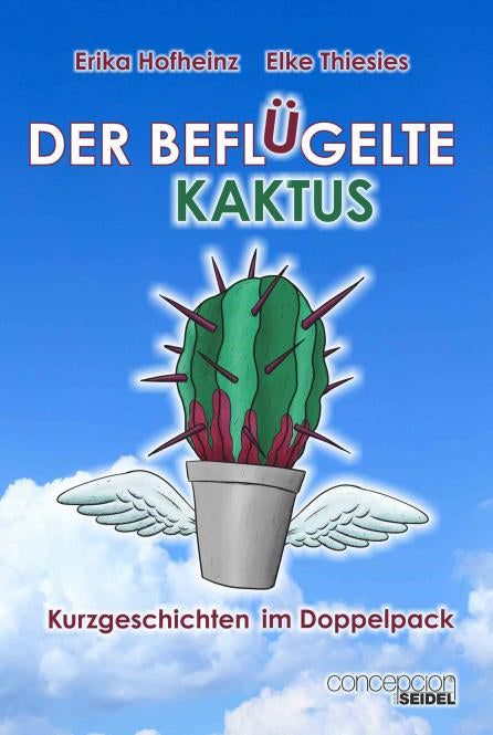 Buch Der beflügelte Kaktus