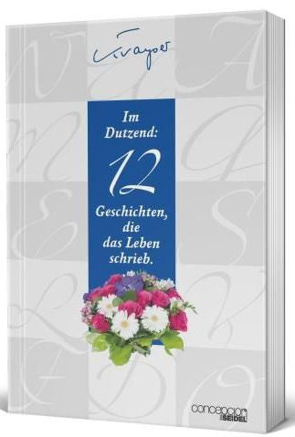 Buch Im Dutzend: 12 Geschichten. die das Leben schrieb