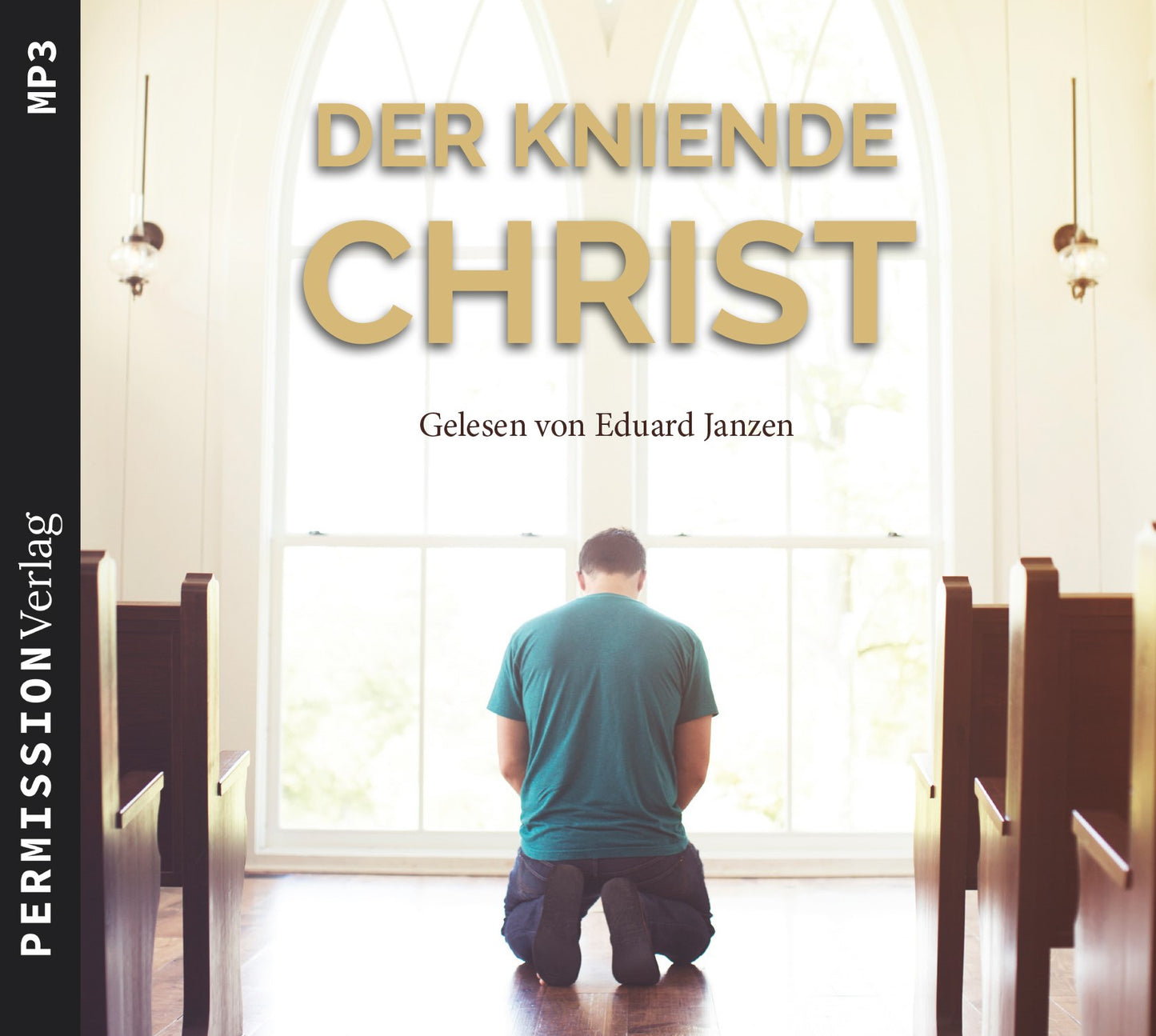 Buch Der kniende Christ (MP3-CD)