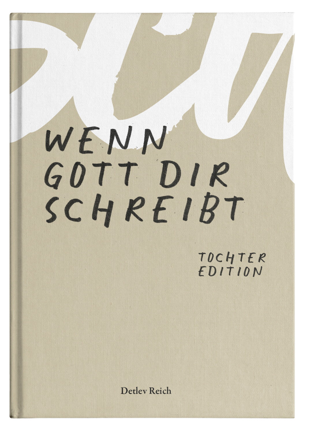 Buch Wenn Gott dir schreibt - Tochter Edition