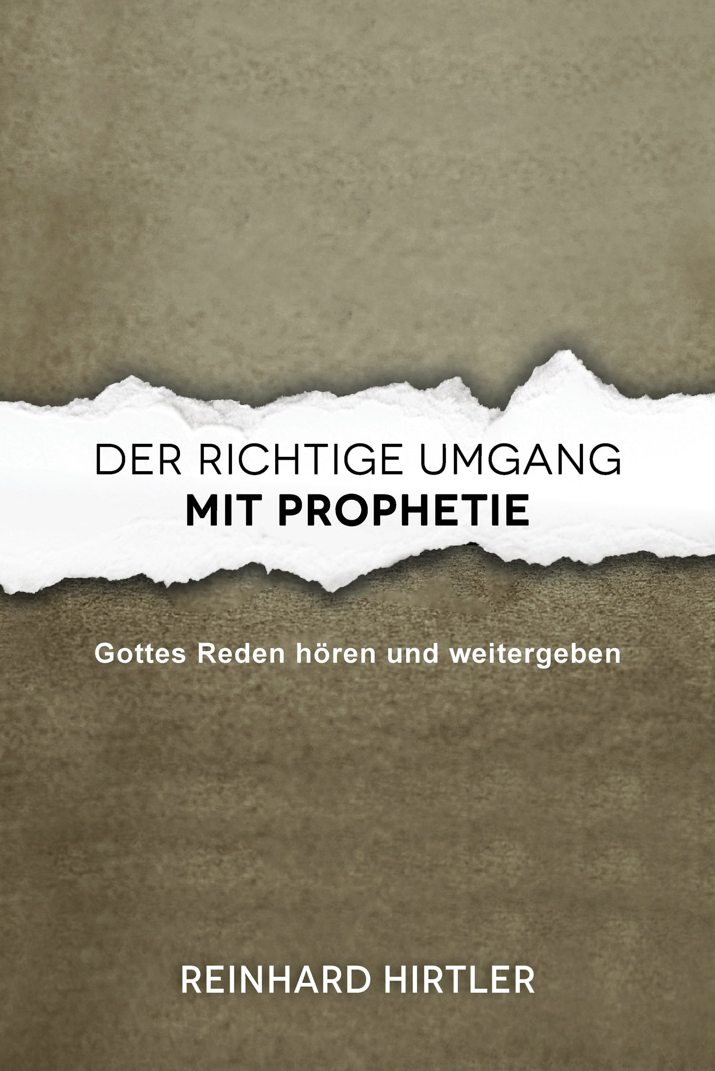 Buch Der richtige Umgang mit Prophetie