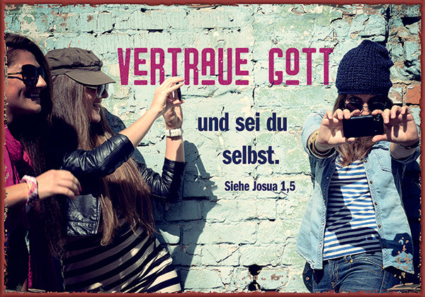 Sonstiges Metallschild Vertraue Gott und sei du selbst.