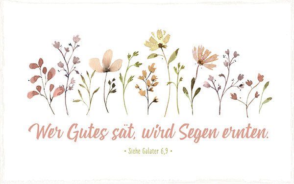 Sonstiges Holzschild Wer Gutes sät. wird Segen ernten.
