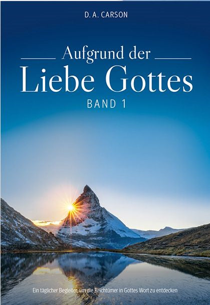 Buch Aufgrund der Liebe Gottes. Band 1