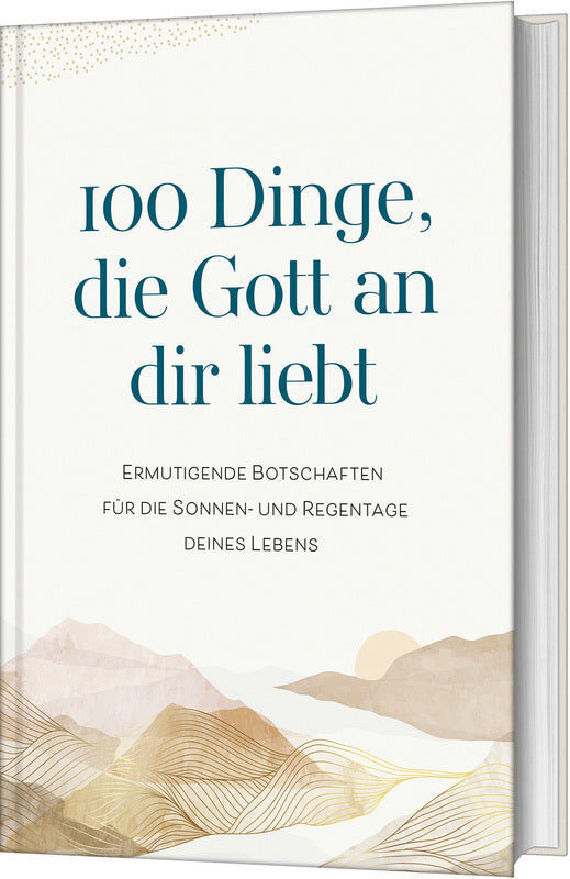 Buch 100 Dinge. die Gott an dir liebt