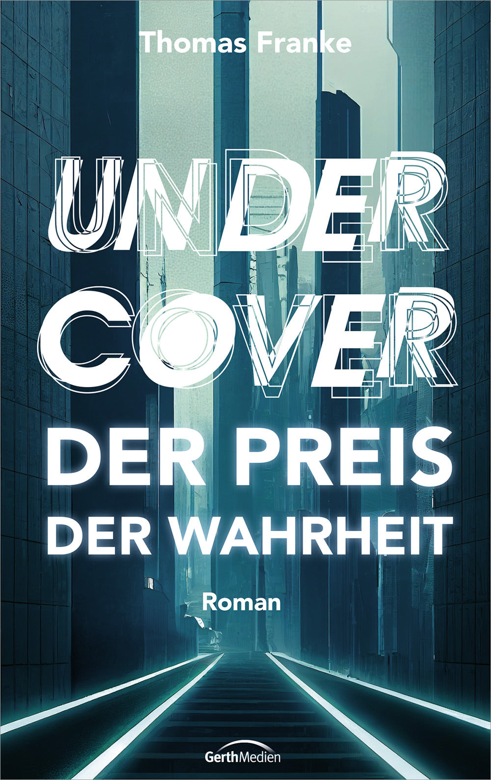 Buch Undercover - Der Preis der Wahrheit