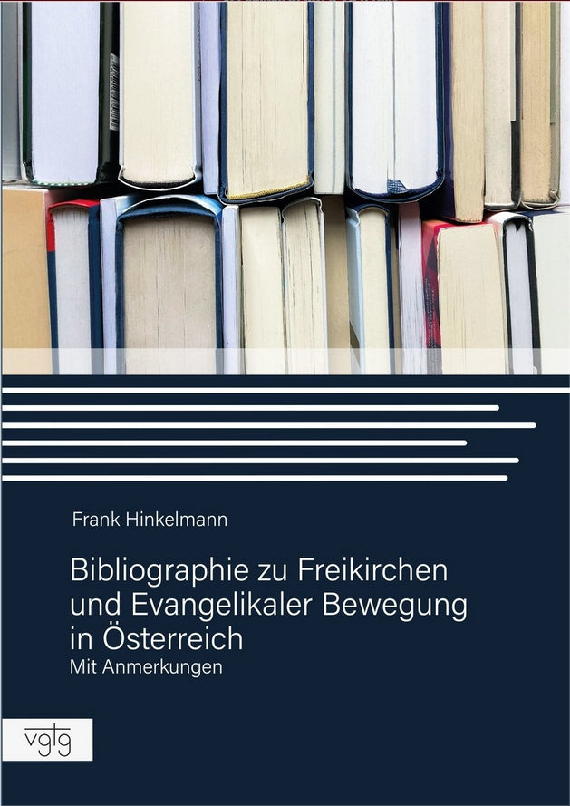 Buch Bibliographie zu Freikirchen und Evangelikaler Bewegung in Ö
