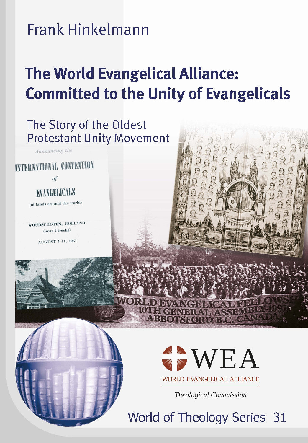 Buch The World Evangelical Alliance: Committed to the Unity of Ev