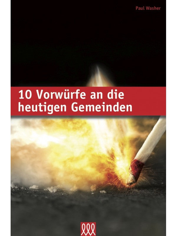 Buch 10 Vorwürfe an die heutigen Gemeinden