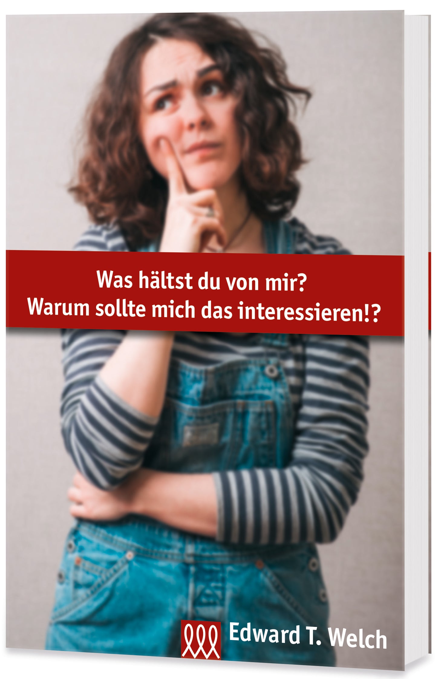 Buch Was hältst du von mir? Warum sollte mich das interessieren?