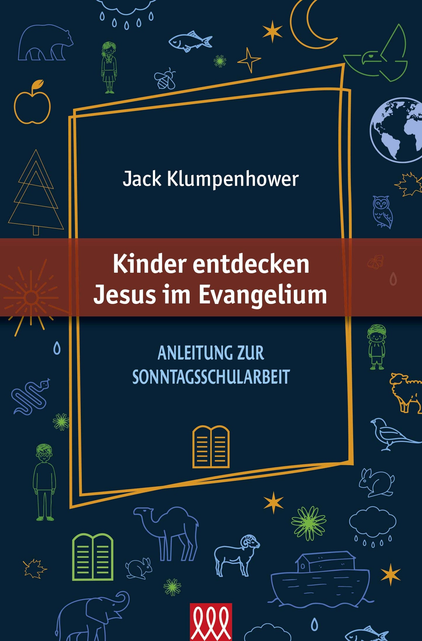 Buch Kinder entdecken Jesus im Evangelium