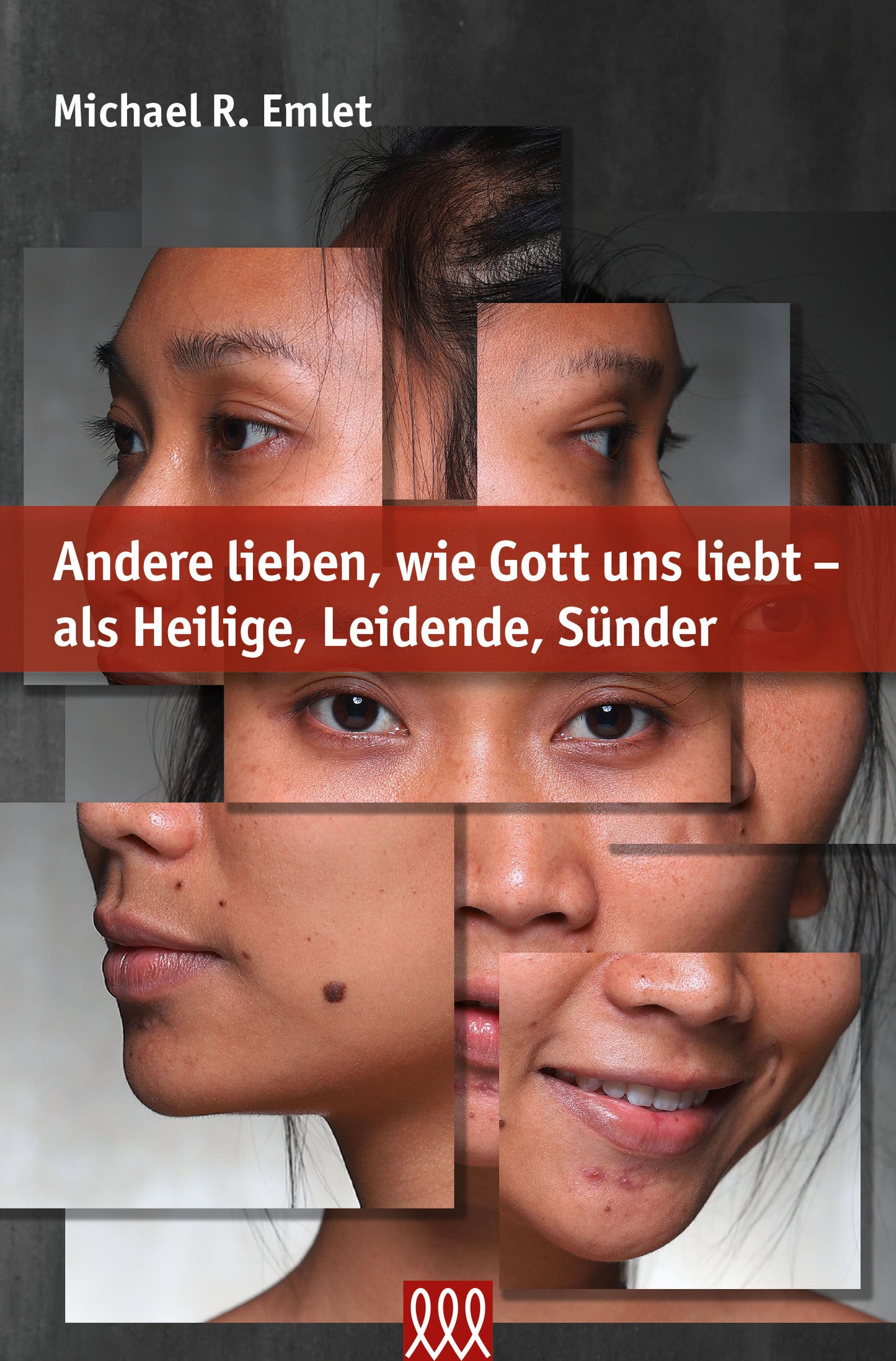 Buch Andere so lieben. wie Gott uns liebt