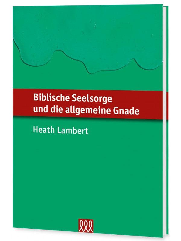 Buch Biblische Seelsorge und die allgemeine Gnade