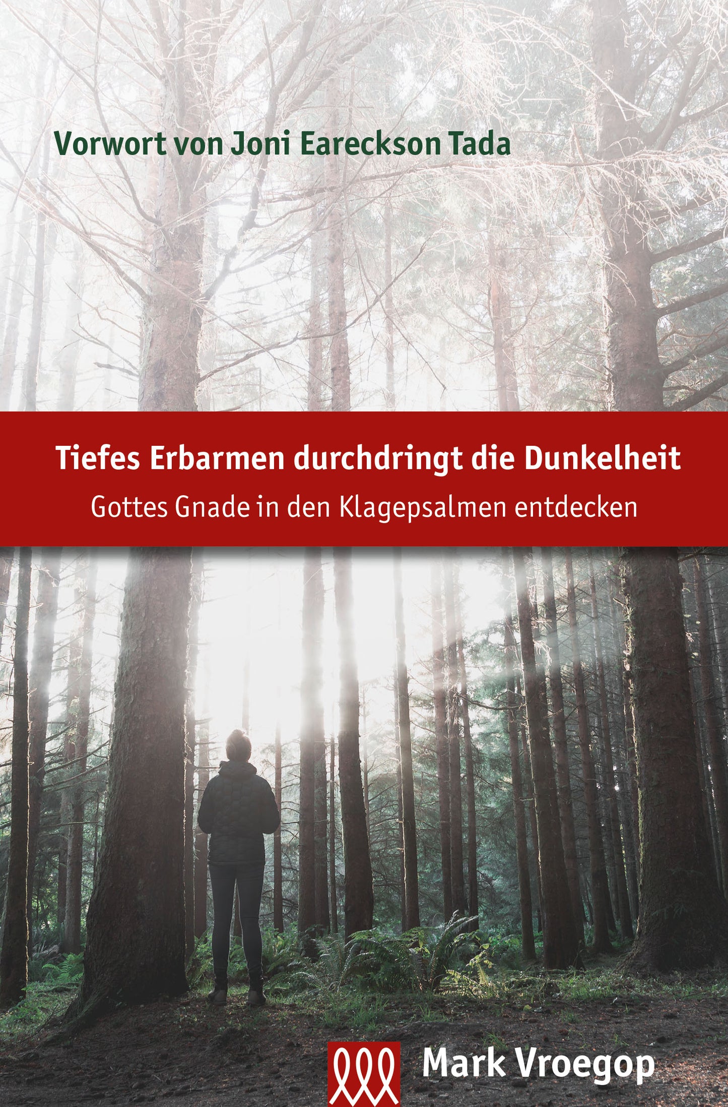 Tiefes Erbarmen durchdringt die Dunkelheit
