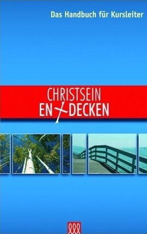 Buch Christsein entdecken - Kursleiter