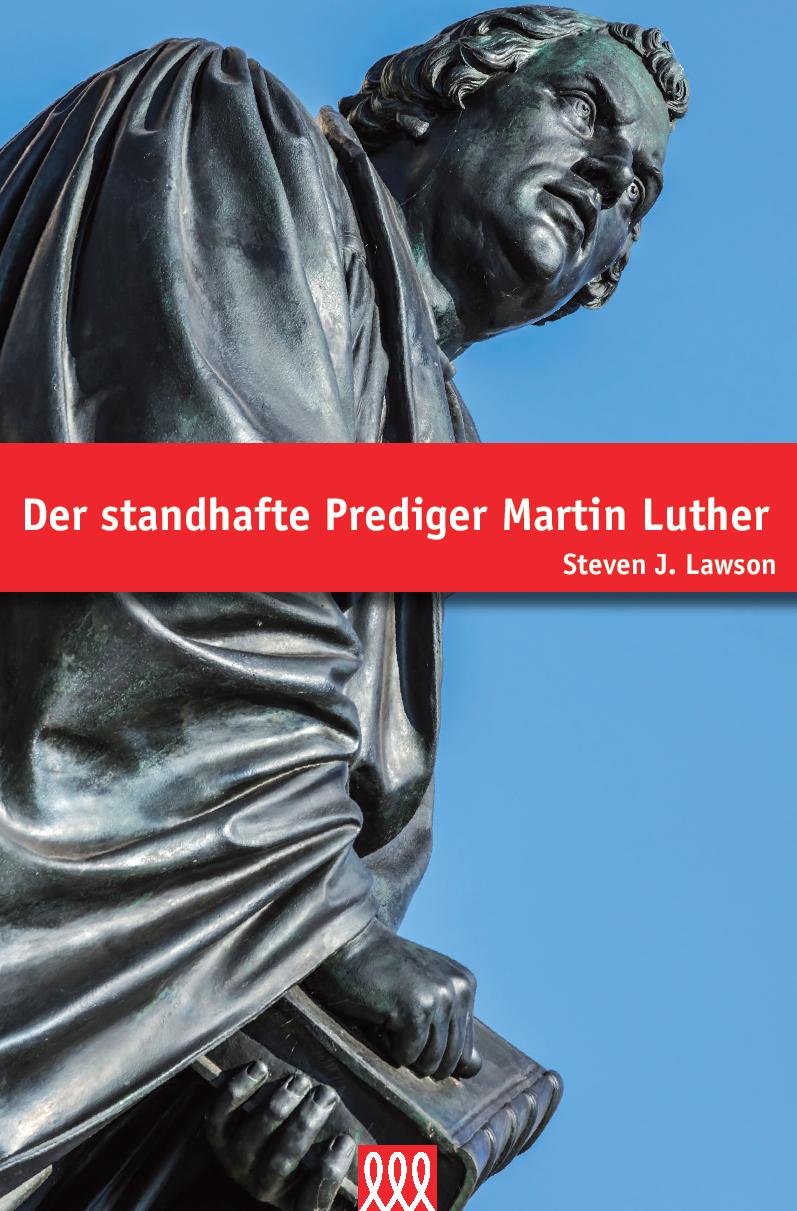 Buch Der standhafte Prediger Martin Luther