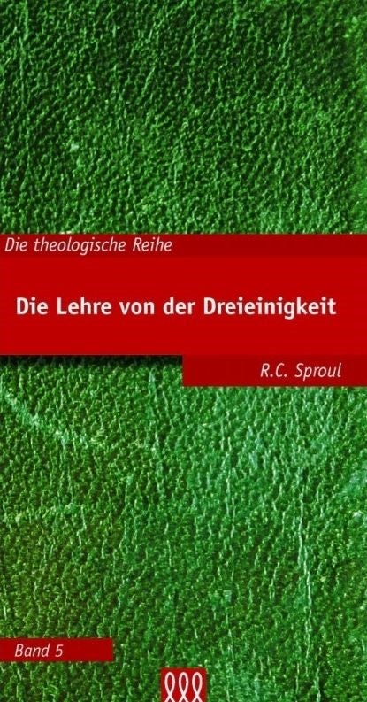 Buch Die Lehre von der Dreieinigkeit